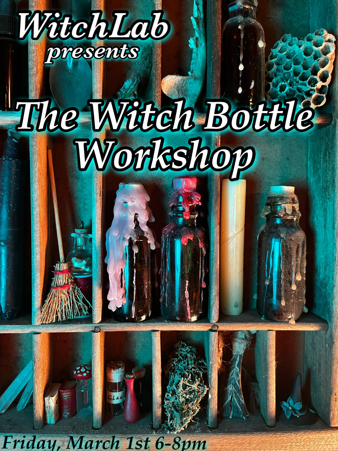 
                  
                    The Witch Bottle Workshop
                  
                
