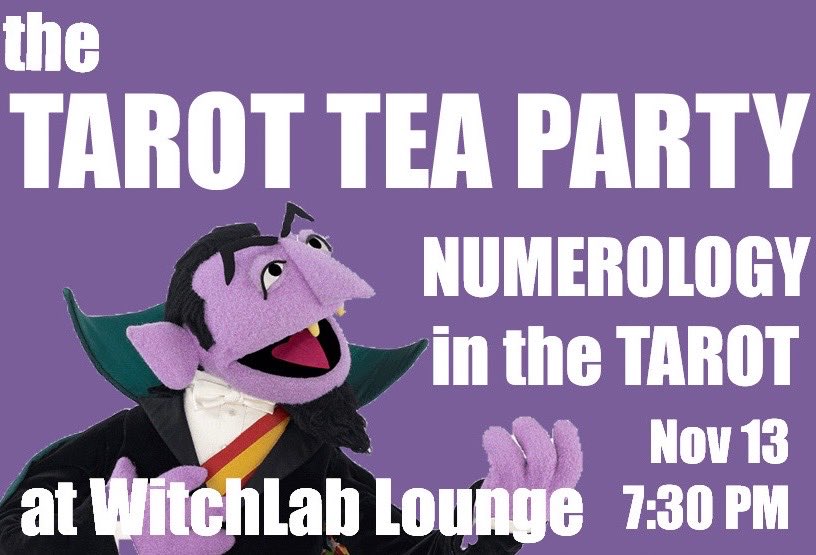 Tarot Tea Party November 13th - Numerology in Tarot