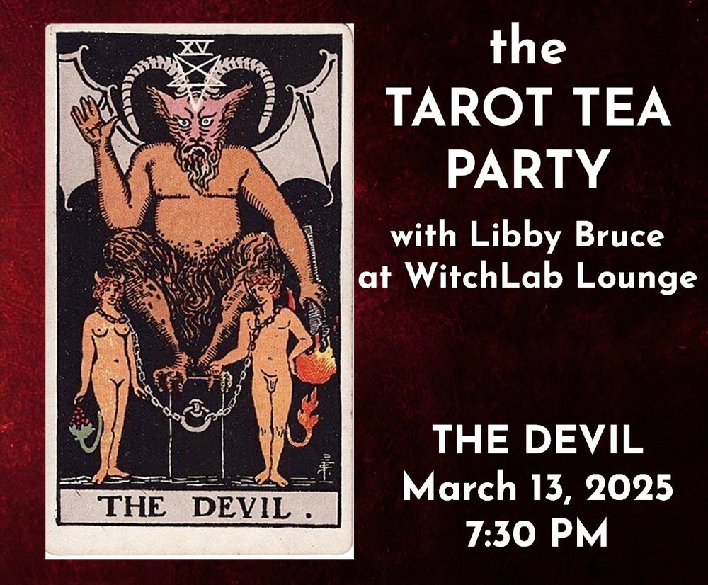 Tarot Tea Party March 13th - The Devil