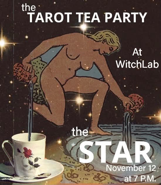 
                  
                    Tarot Tea Party November 12th - The Star
                  
                