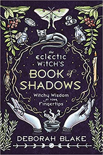 
                  
                    The Eclectic Witch's Book of Shadows: Witchy Wisdom at your Fingertips
                  
                