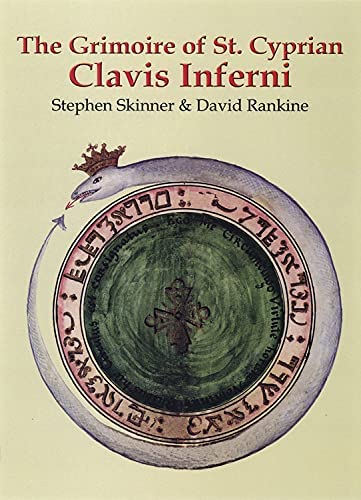 The Grimoire of St. Cyprian Clavis Inferni