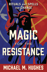 Magic for the Resistance
